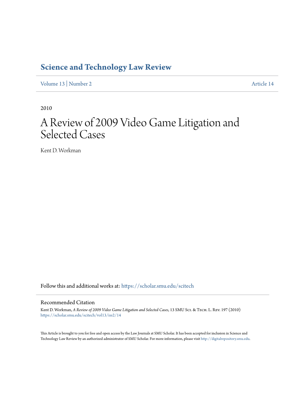 A Review of 2009 Video Game Litigation and Selected Cases Kent D