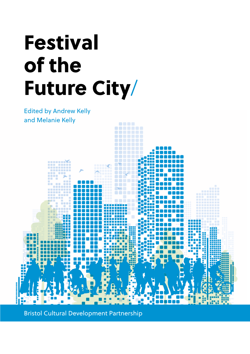 Festival of the Future City