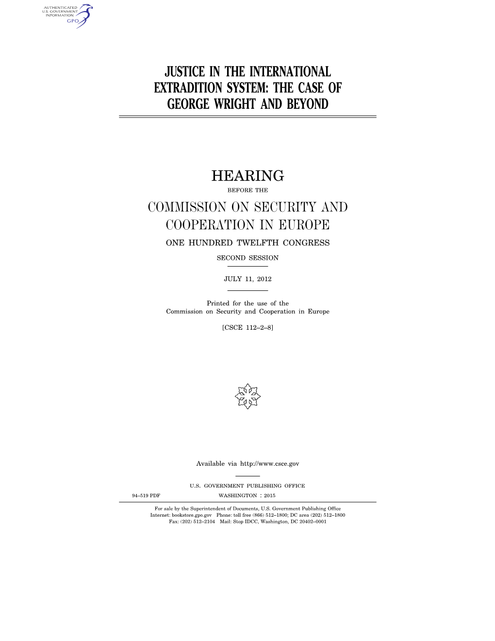 Justice in the International Extradition System: the Case of George Wright and Beyond