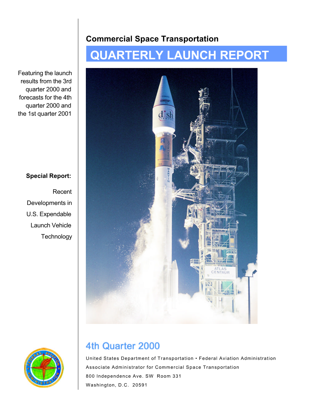 Quarterly Launch Report