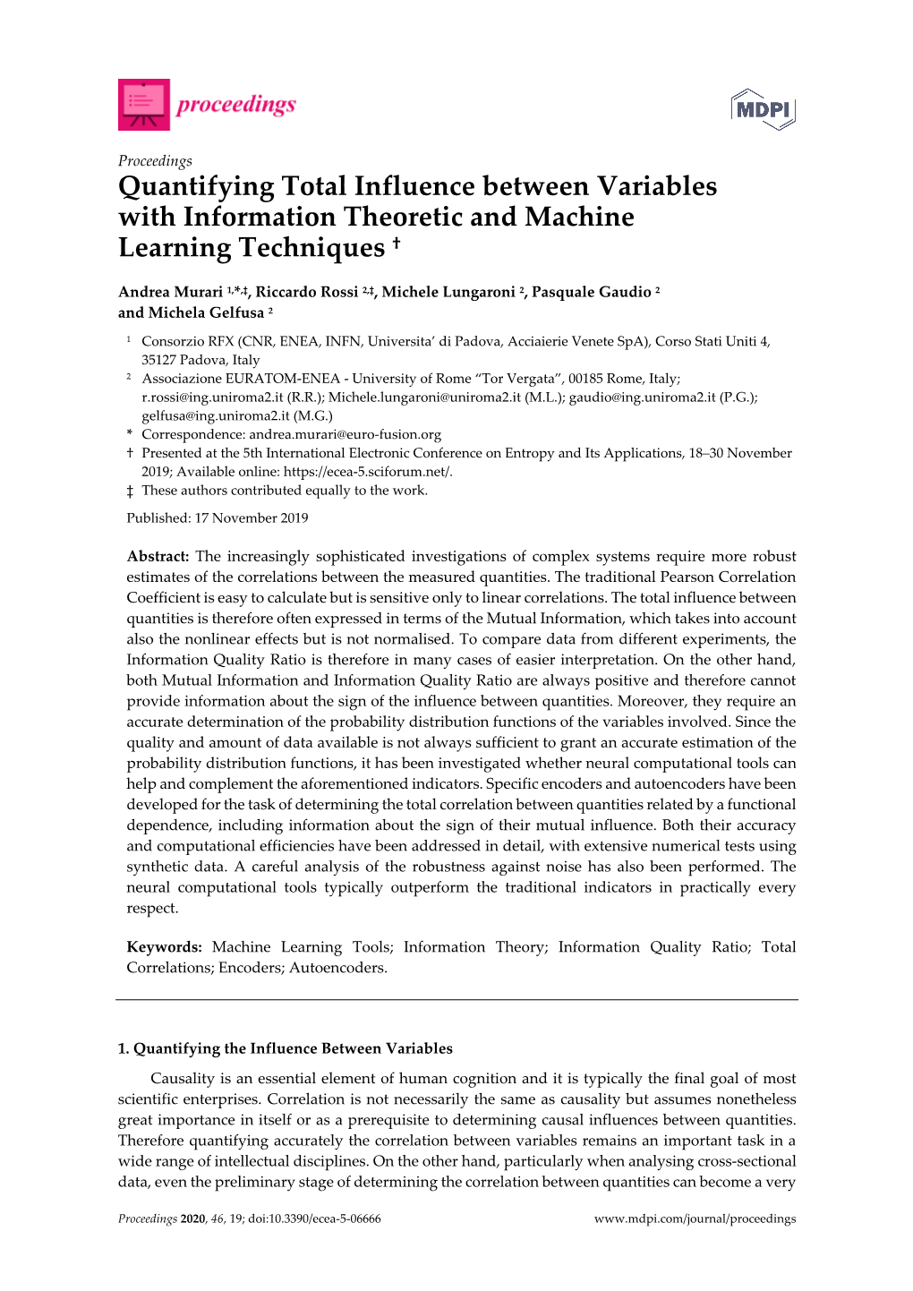 Quantifying Total Influence Between Variables with Information Theoretic and Machine Learning Techniques †