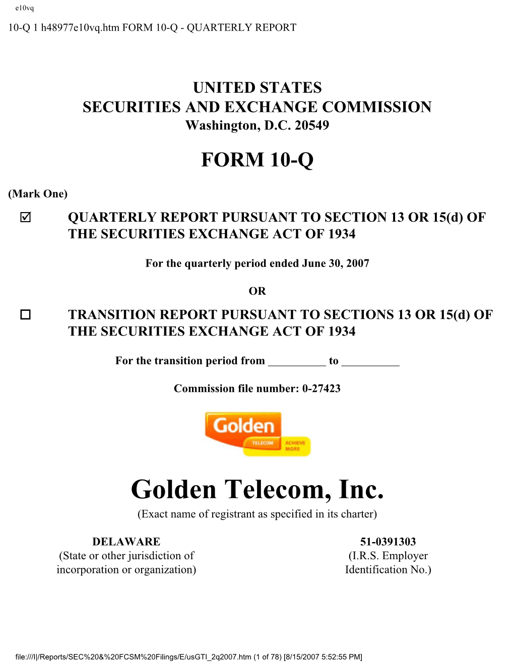 Golden Telecom, Inc. (Exact Name of Registrant As Specified in Its Charter)