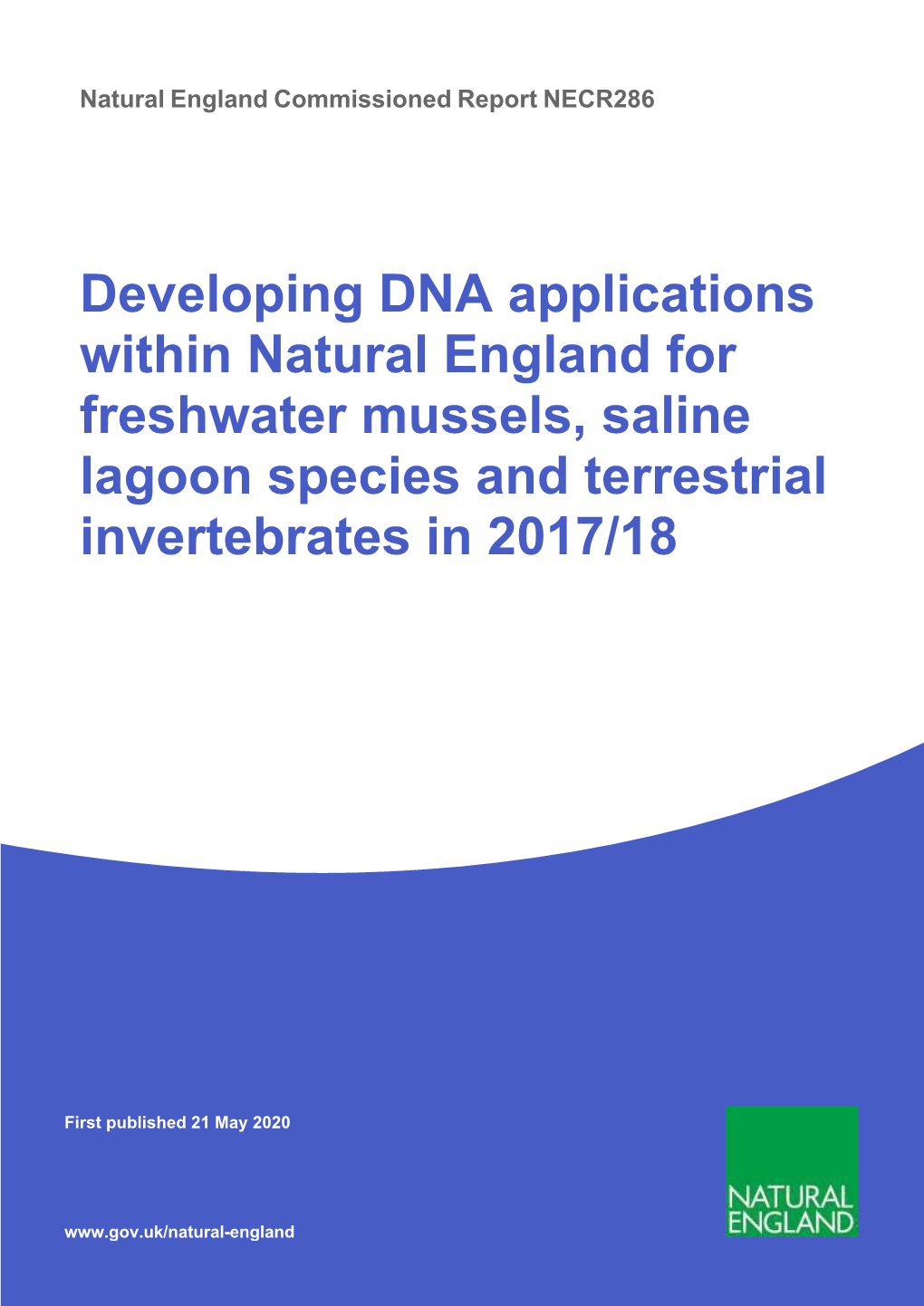 Developing DNA Applications Within Natural England for Freshwater Mussels, Saline Lagoon Species and Terrestrial Invertebrates in 2017/18