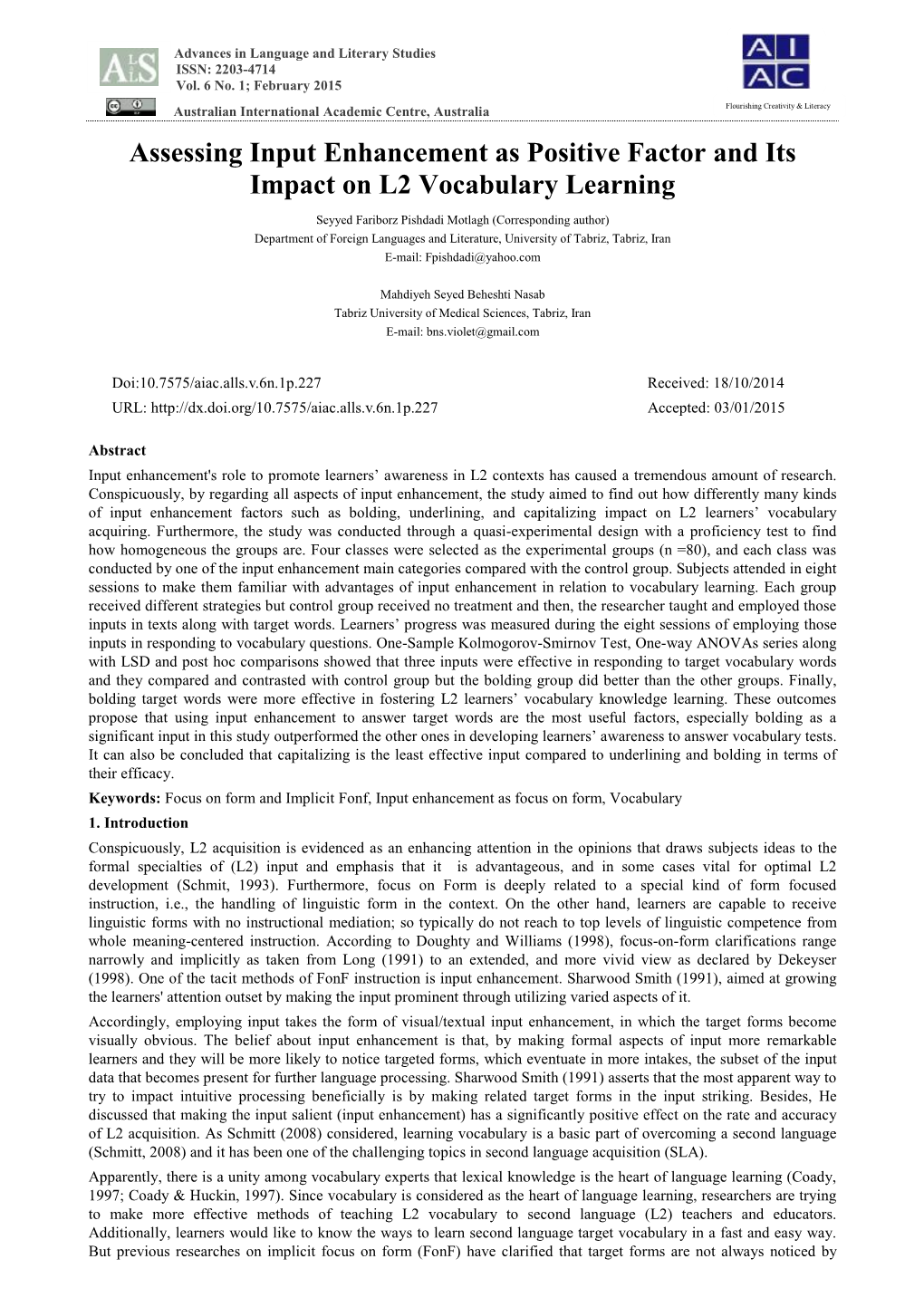 Assessing Input Enhancement As Positive Factor and Its Impact on L2 Vocabulary Learning