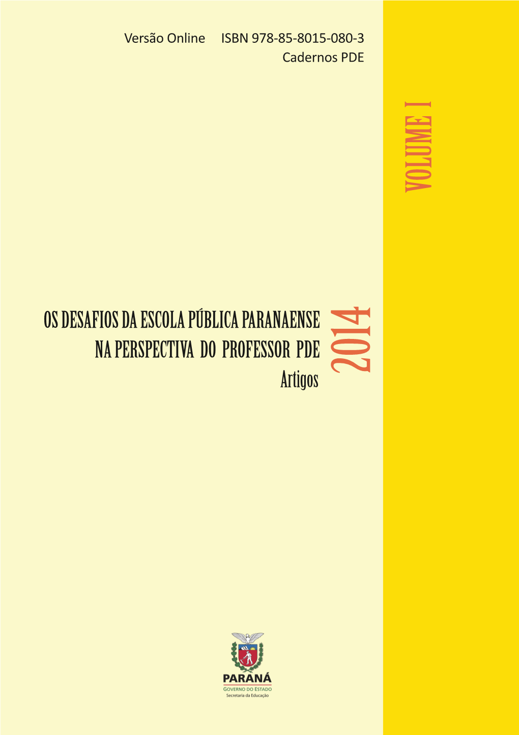 A Preservação Do Patrimônio Histórico-Cultural De Ouro Verde Do Oeste Como Referencial De Identidade E Construção De Cidadania