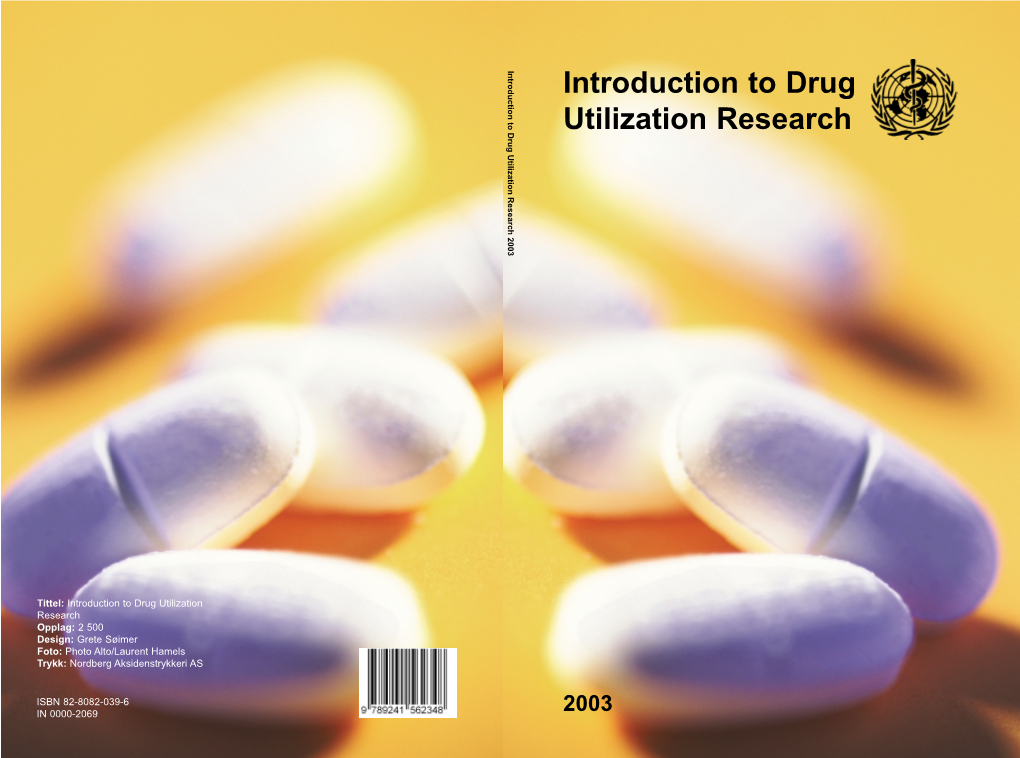 Introduction to Drug Utilization Research 2003 Introduction to Drug Utilization Research