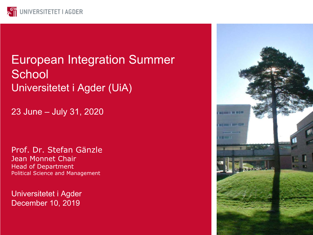 European Integration Summer School Universitetet I Agder (Uia)