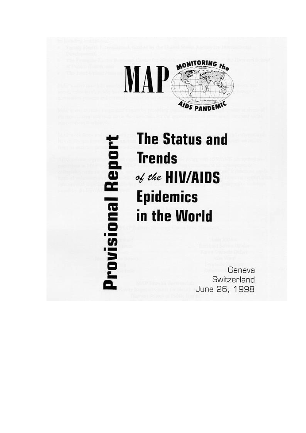 The Status and Trends of the HIV/AIDS Epidemics in the World