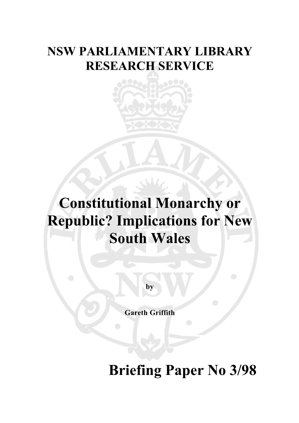 Constitutional Monarchy Or Republic? Implications for New South Wales