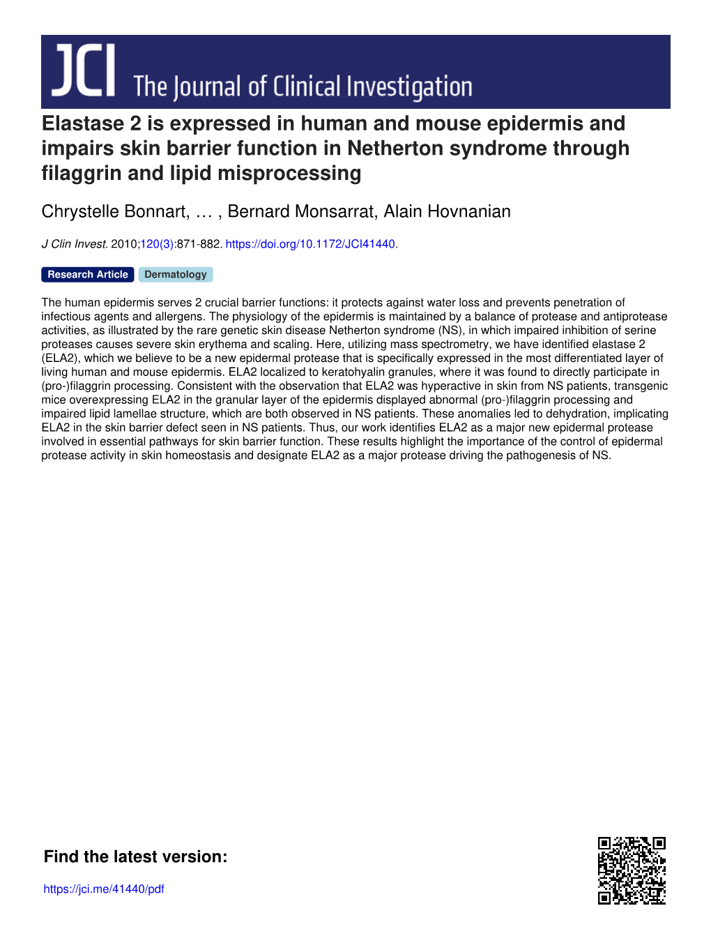 Elastase 2 Is Expressed in Human and Mouse Epidermis and Impairs Skin Barrier Function in Netherton Syndrome Through Filaggrin and Lipid Misprocessing