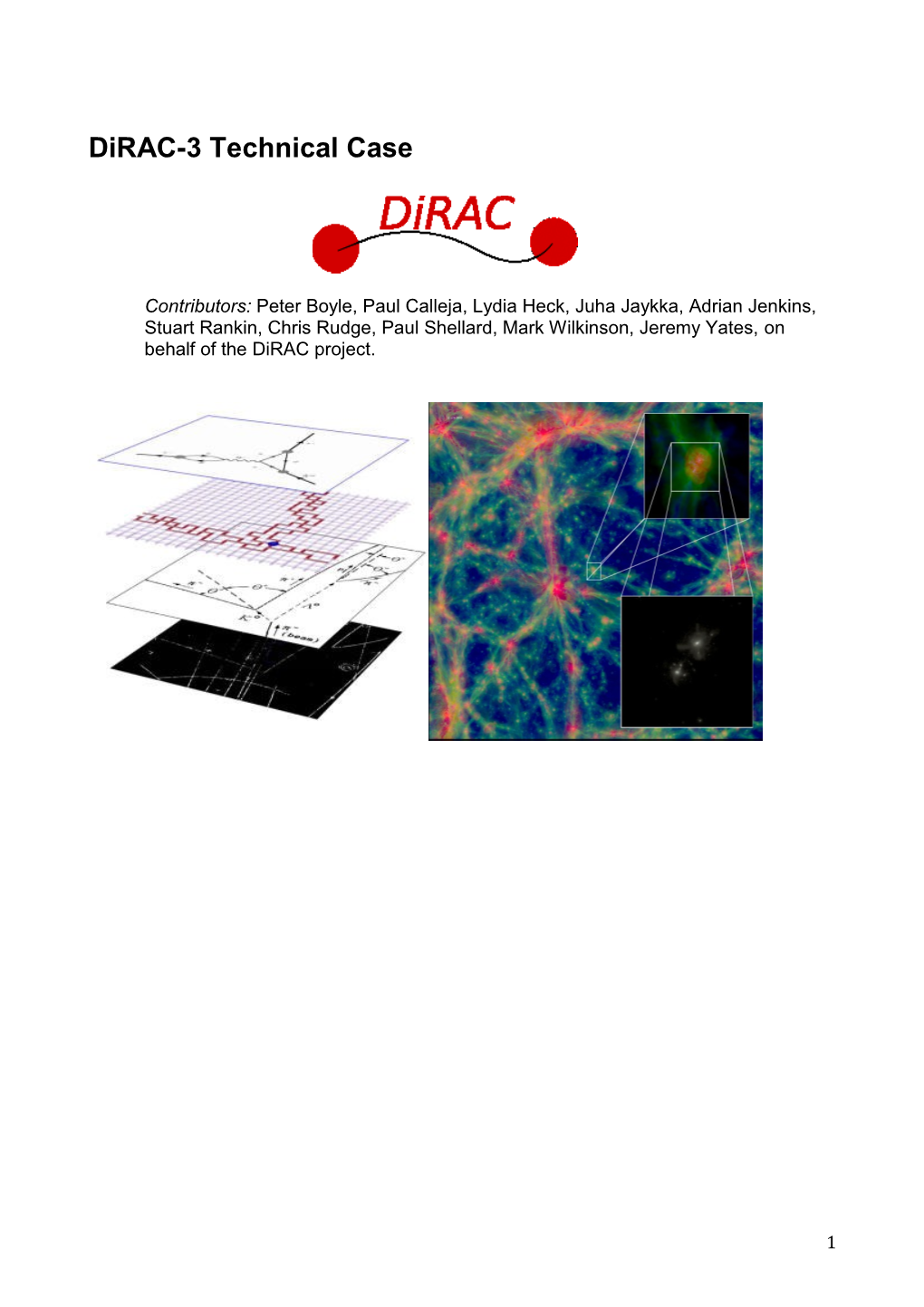 Dirac-3 Technical Case