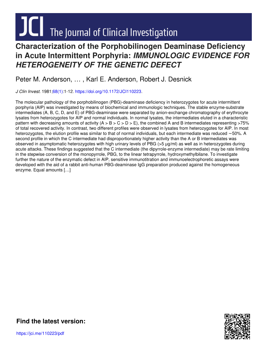 Characterization of the Porphobilinogen Deaminase Deficiency in Acute Intermittent Porphyria: IMMUNOLOGIC EVIDENCE for HETEROGENEITY of the GENETIC DEFECT