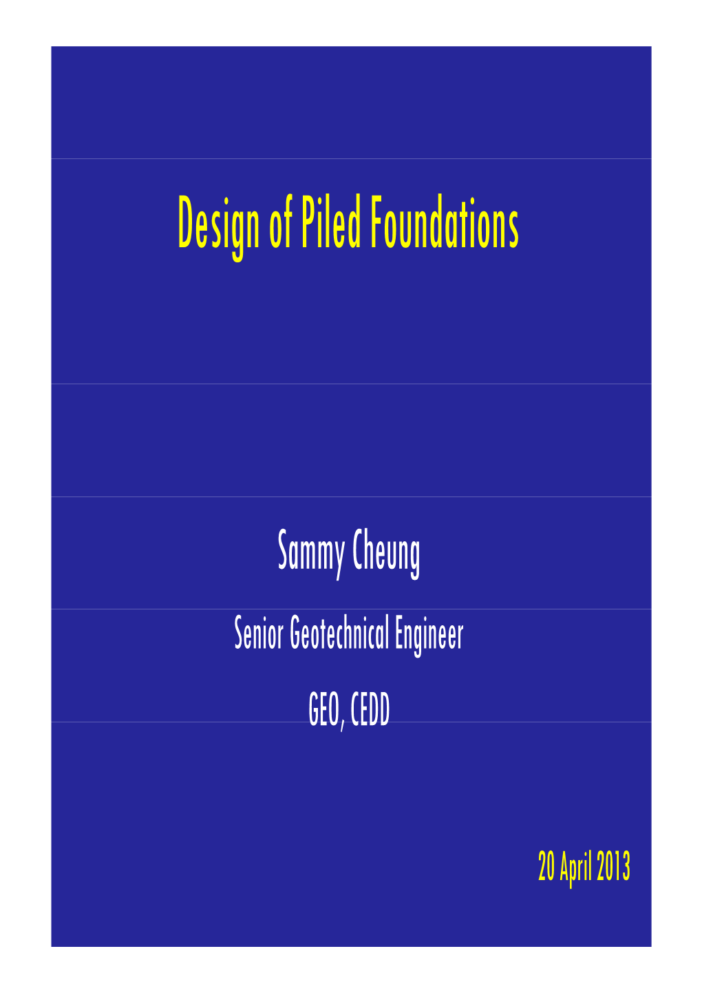 Design of Piled Foundations