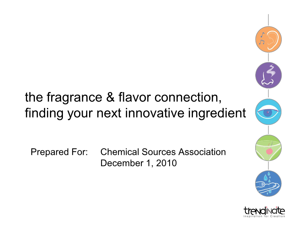 Fragrance & Flavor Connection, Finding Your Next Innovative Ingredient