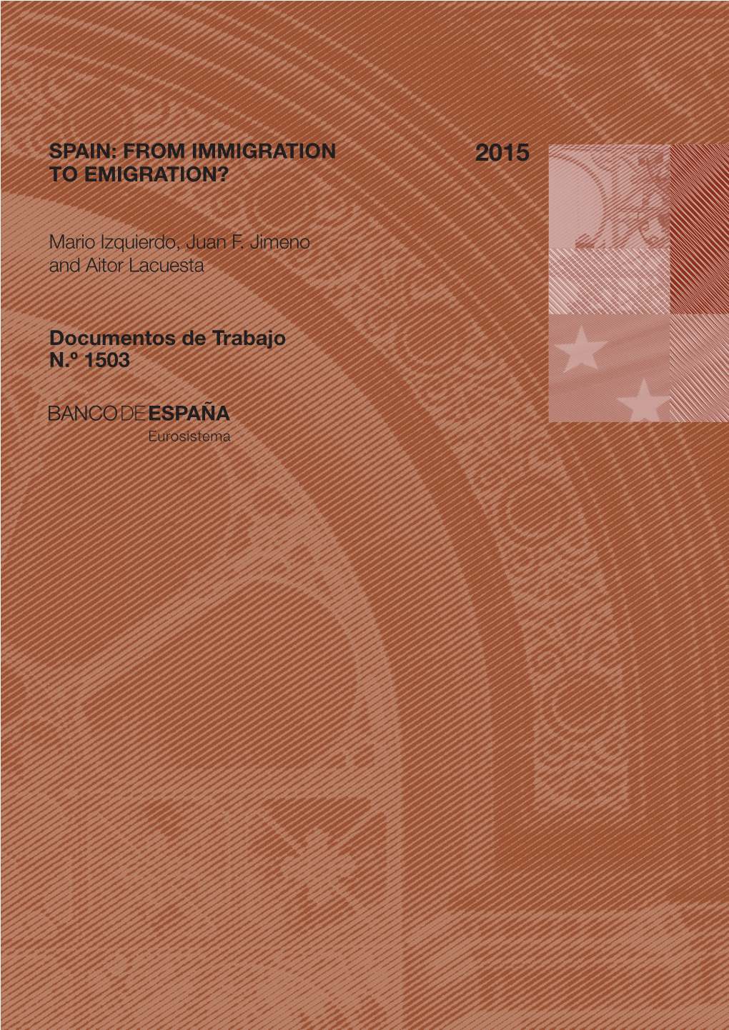 Spain: from Immigration to Emigration? Spain: from Immigration to Emigration?