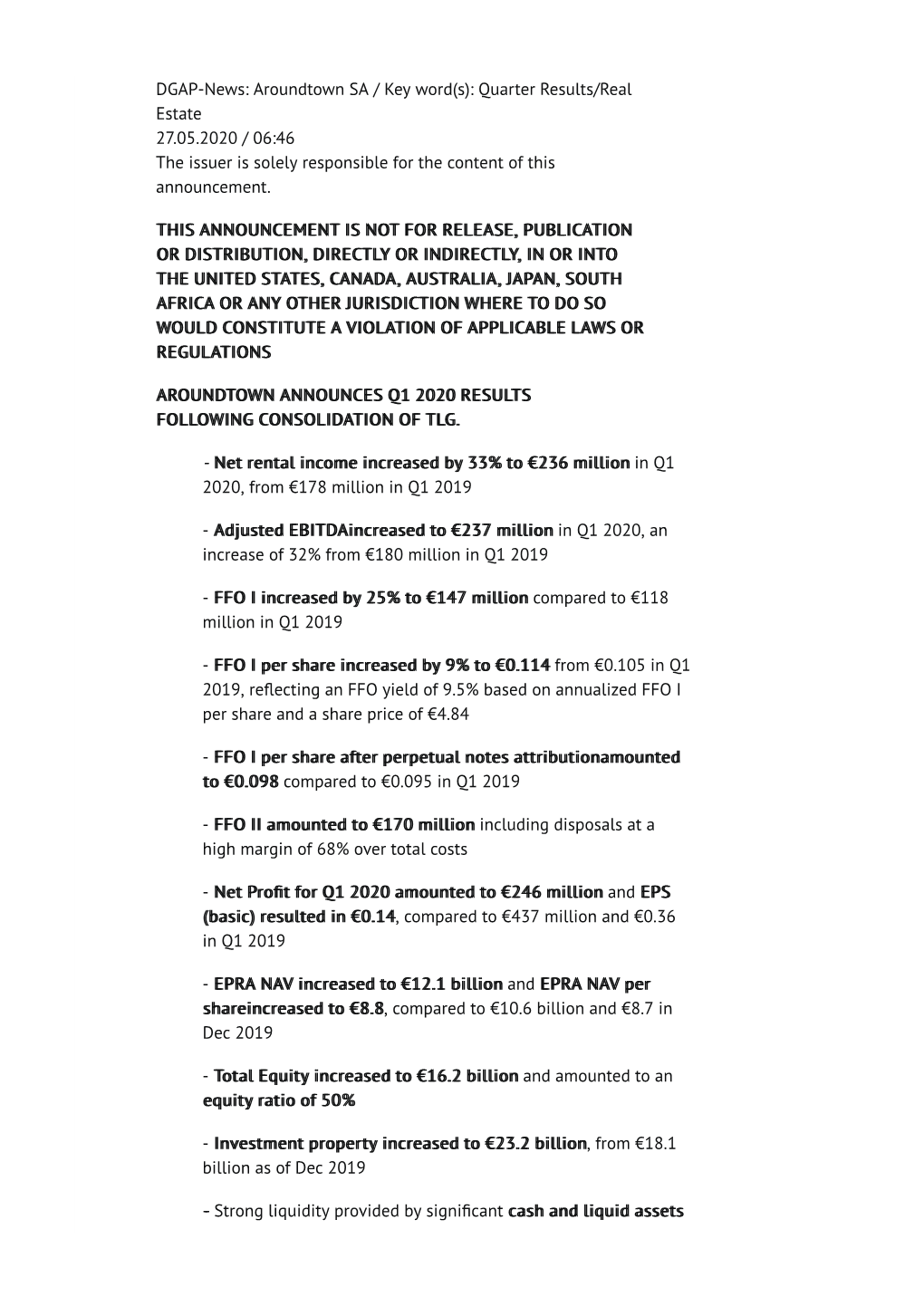 Aroundtown SA / Key Word(S): Quarter Results/Real Estate 27.05.2020 / 06:46 the Issuer Is Solely Responsible for the Content of This Announcement