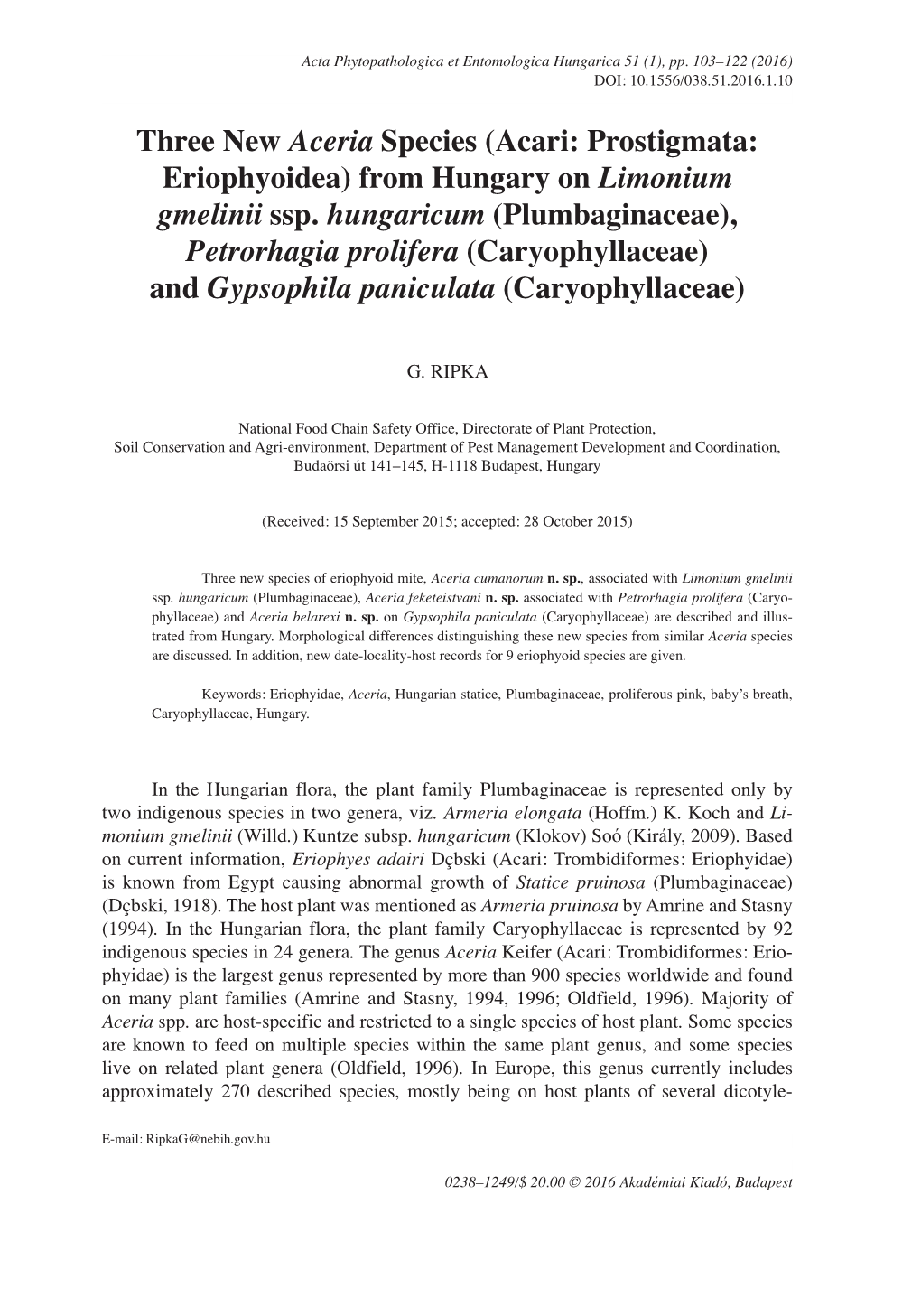 Three New Aceria Species (Acari: Prostigmata: Eriophyoidea) From