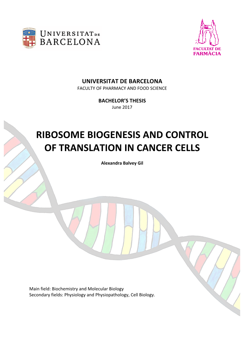 Ribosome Biogenesis and Control of Translation in Cancer Cells