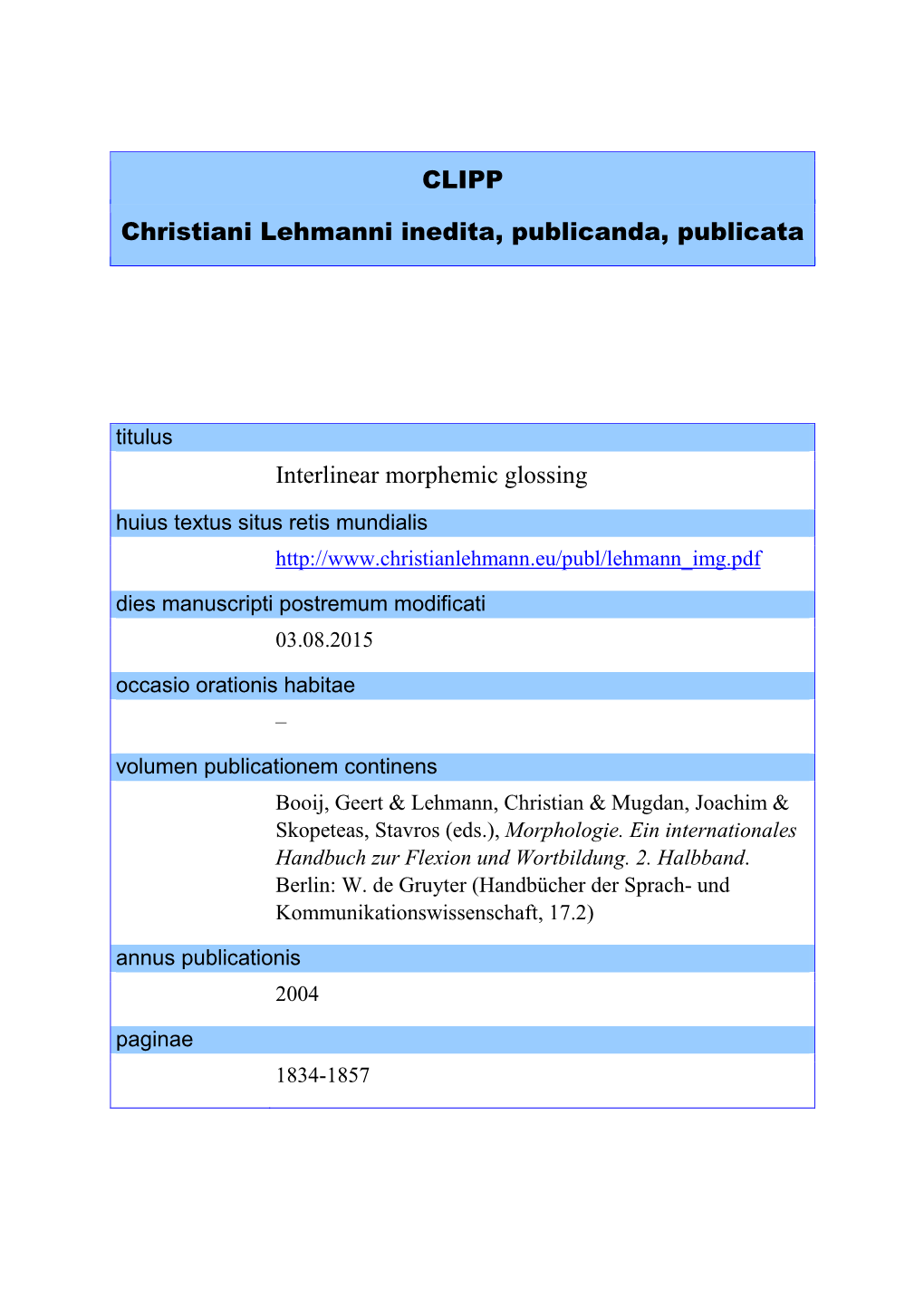 Interlinear Morphemic Glossing