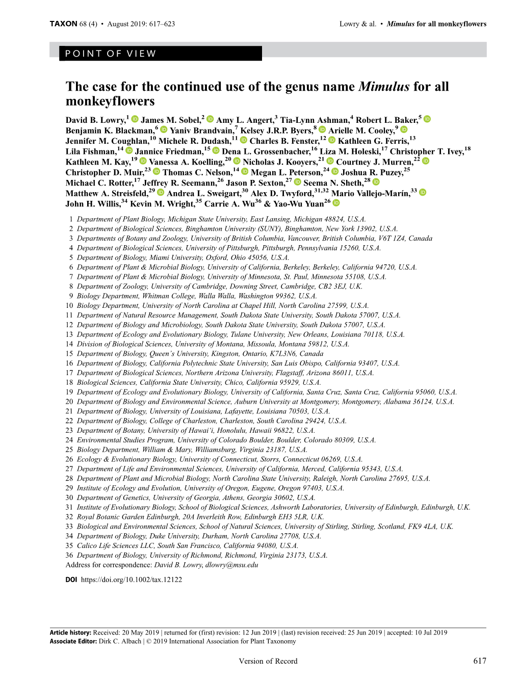 The Case for the Continued Use of the Genus Name Mimulus for All Monkeyflowers David B