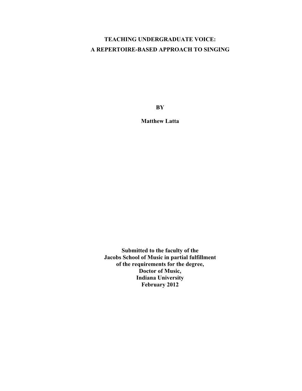 Teaching Undergraduate Voice: a Repertoire-Based Approach to Singing