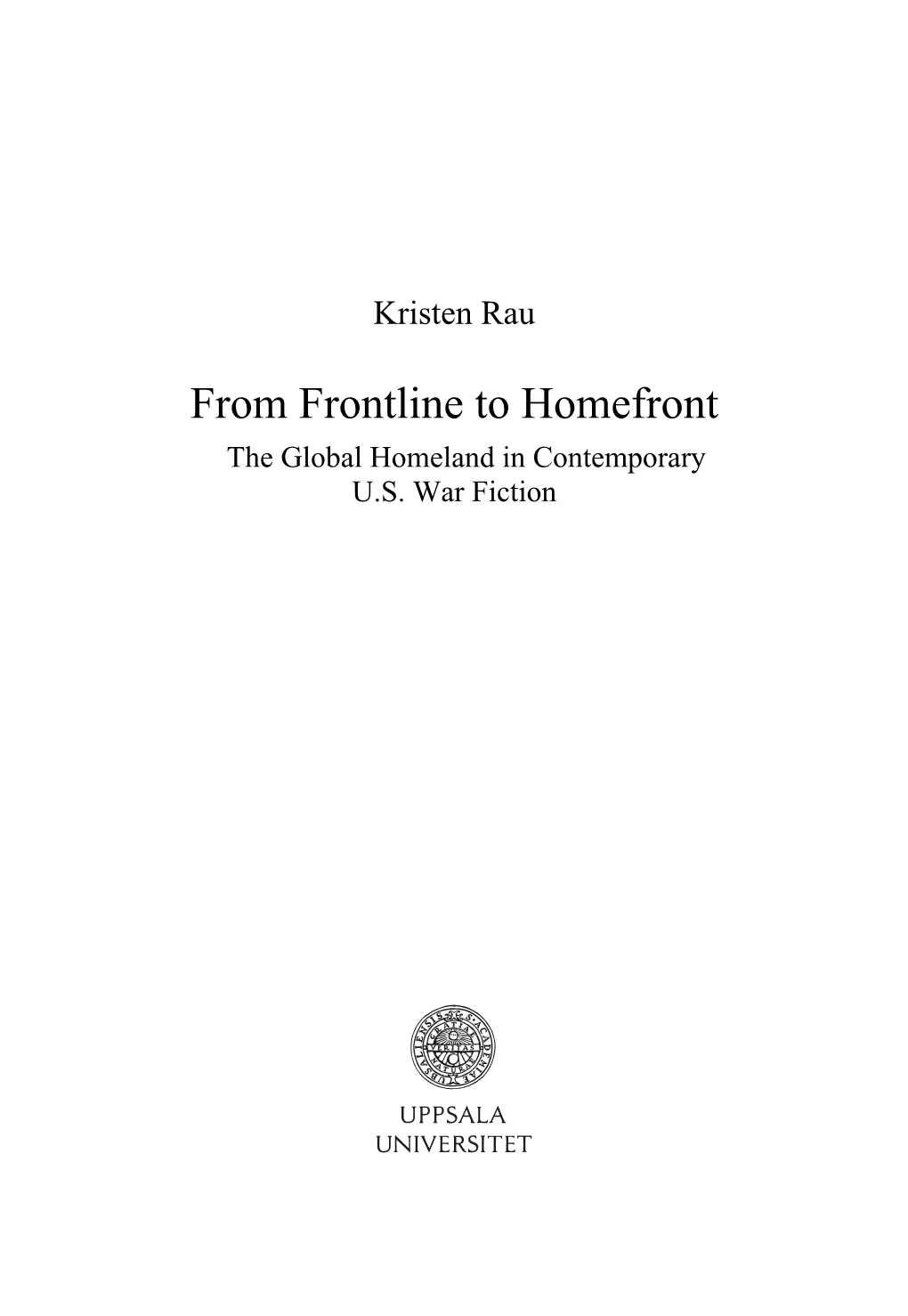 From Frontline to Homefront the Global Homeland in Contemporary U.S