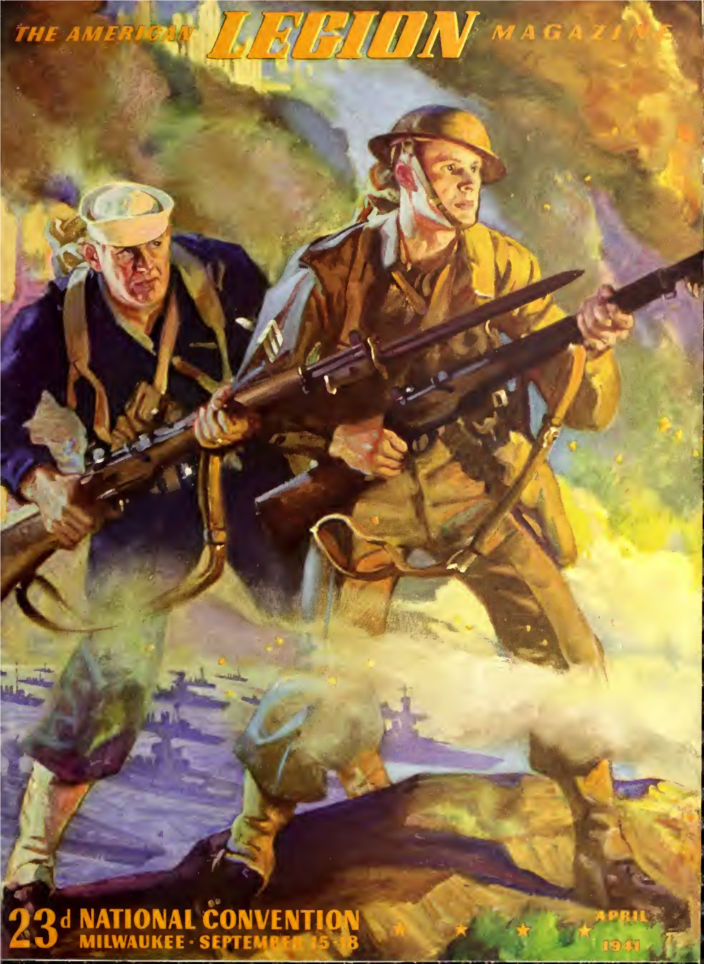 The American Legion Magazine [Volume 30, No. 4 (April 1941)]