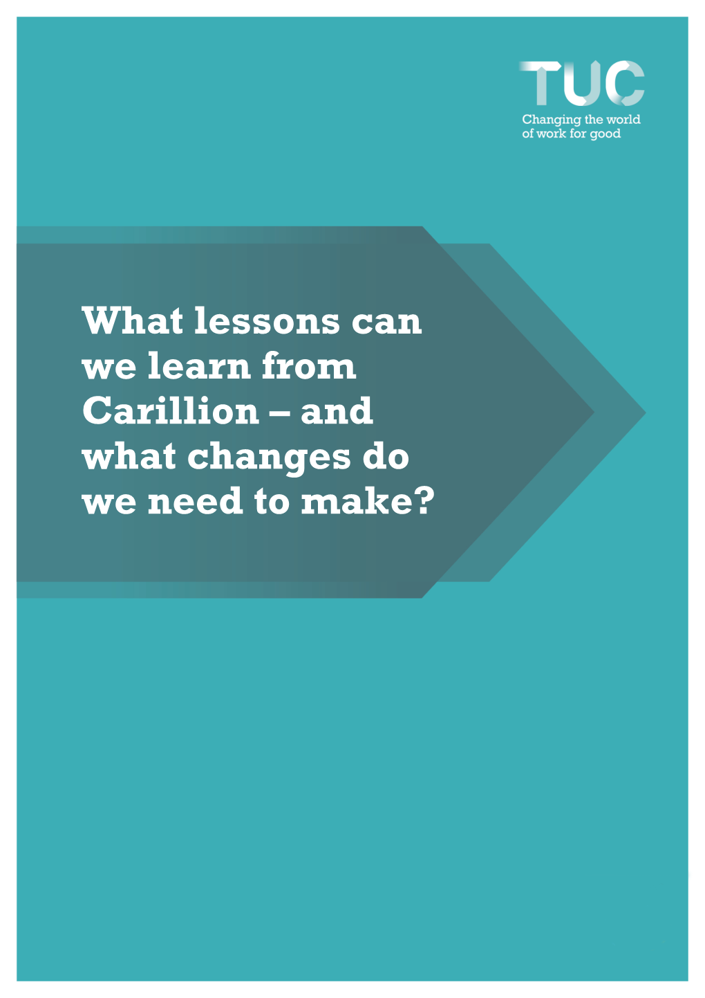 What Lessons Can We Learn from Carillion – and What Changes Do We Need to Make?