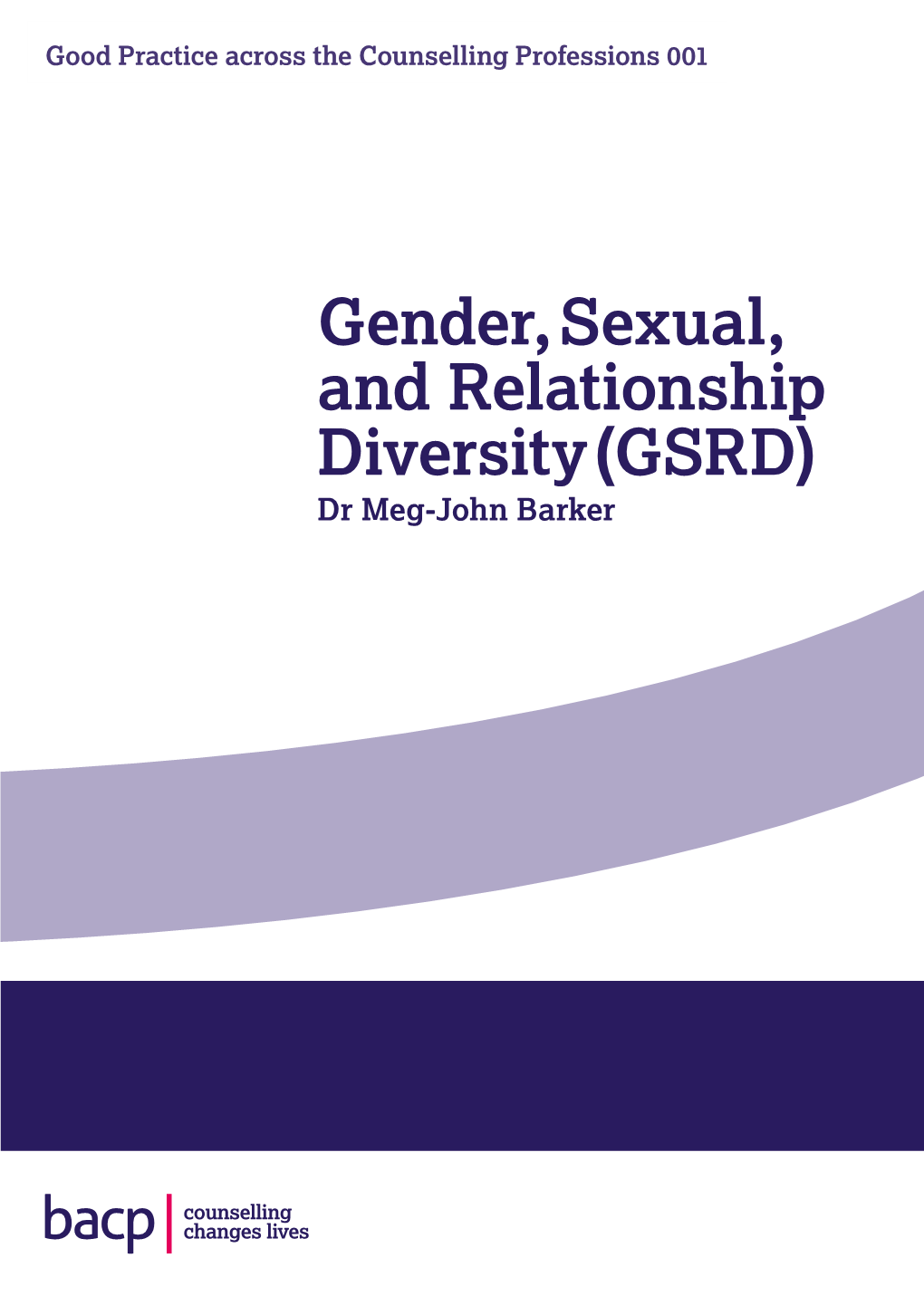 Gender, Sexual, and Relationship Diversity