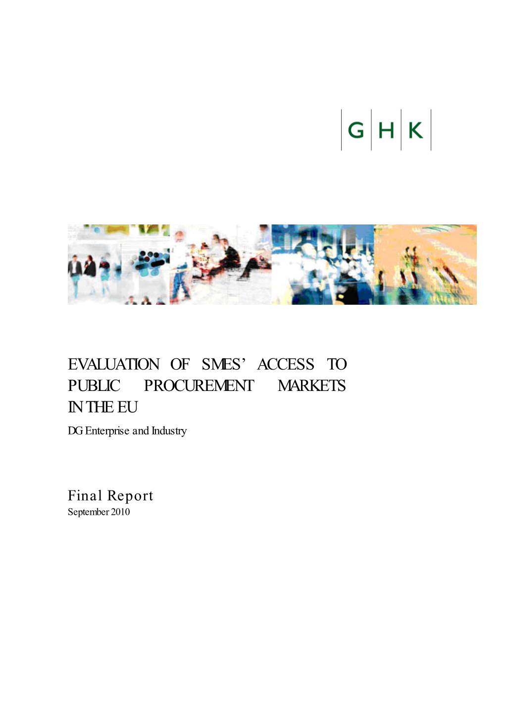 Evaluation of Smes' Access to Public Procurement