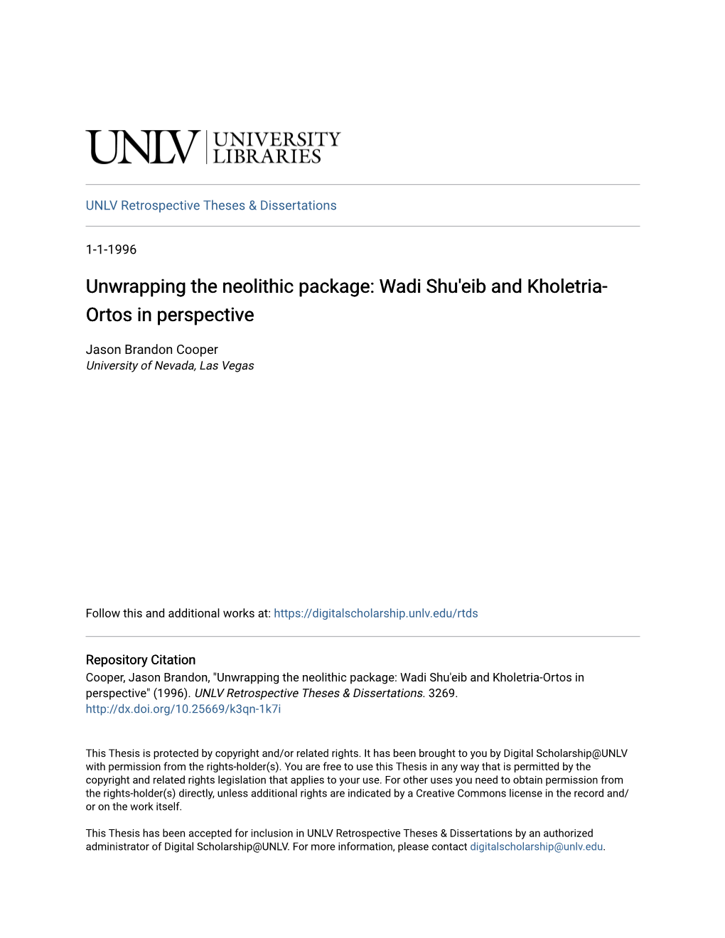 Unwrapping the Neolithic Package: Wadi Shu'eib and Kholetria-Ortos in Perspective