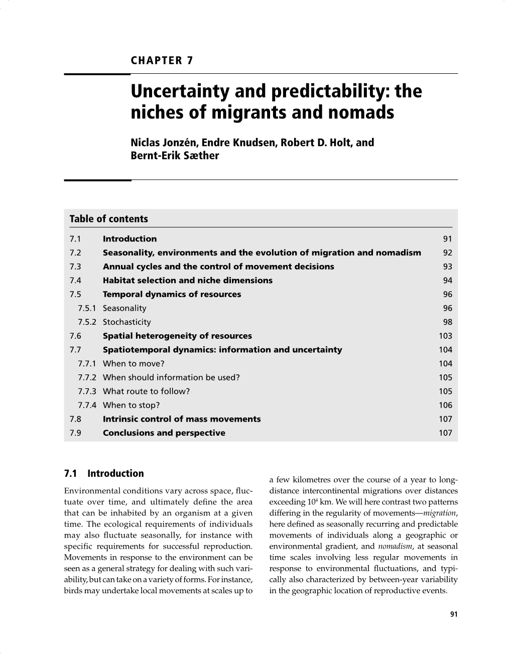 Uncertainty and Predictability: the Niches of Migrants and Nomads