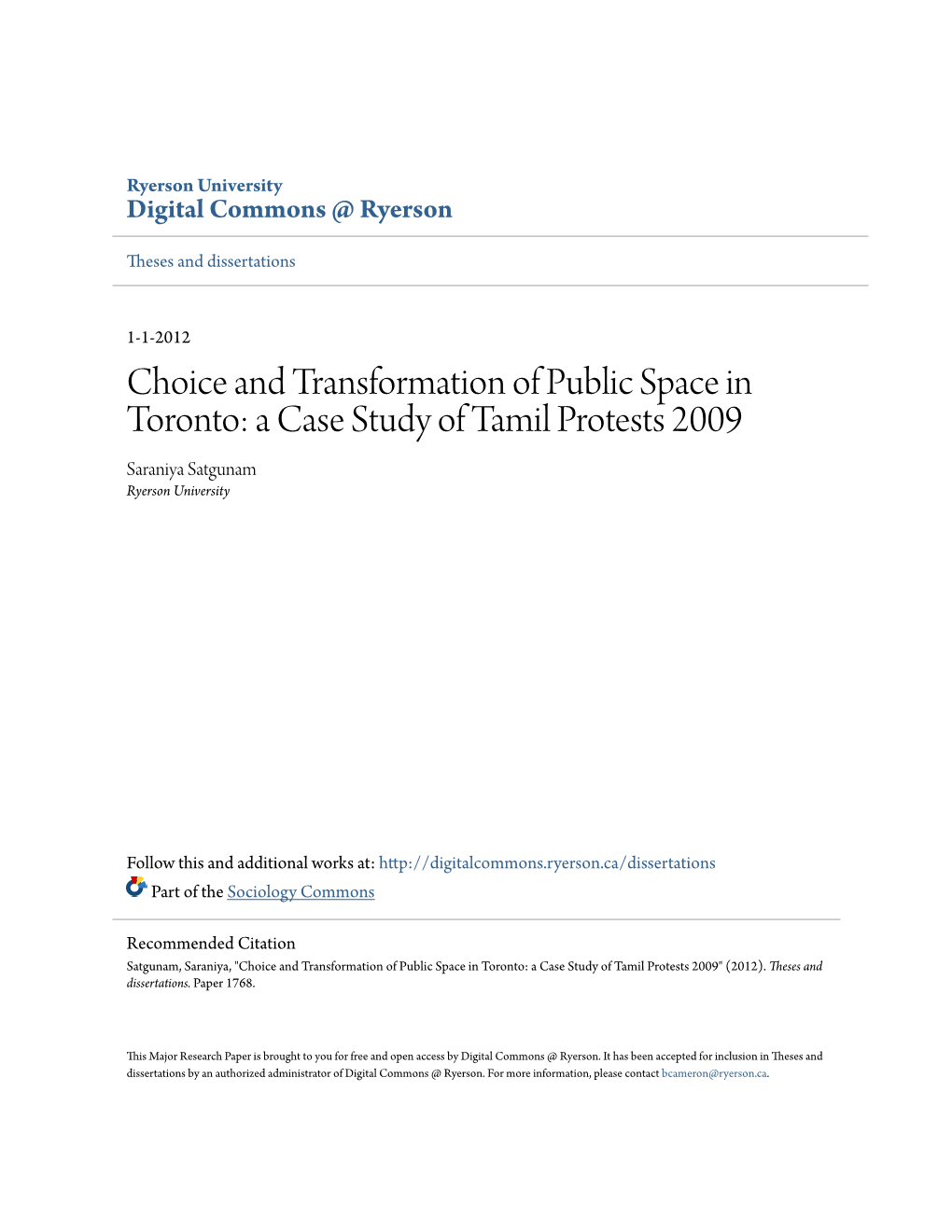 A Case Study of Tamil Protests 2009 Saraniya Satgunam Ryerson University