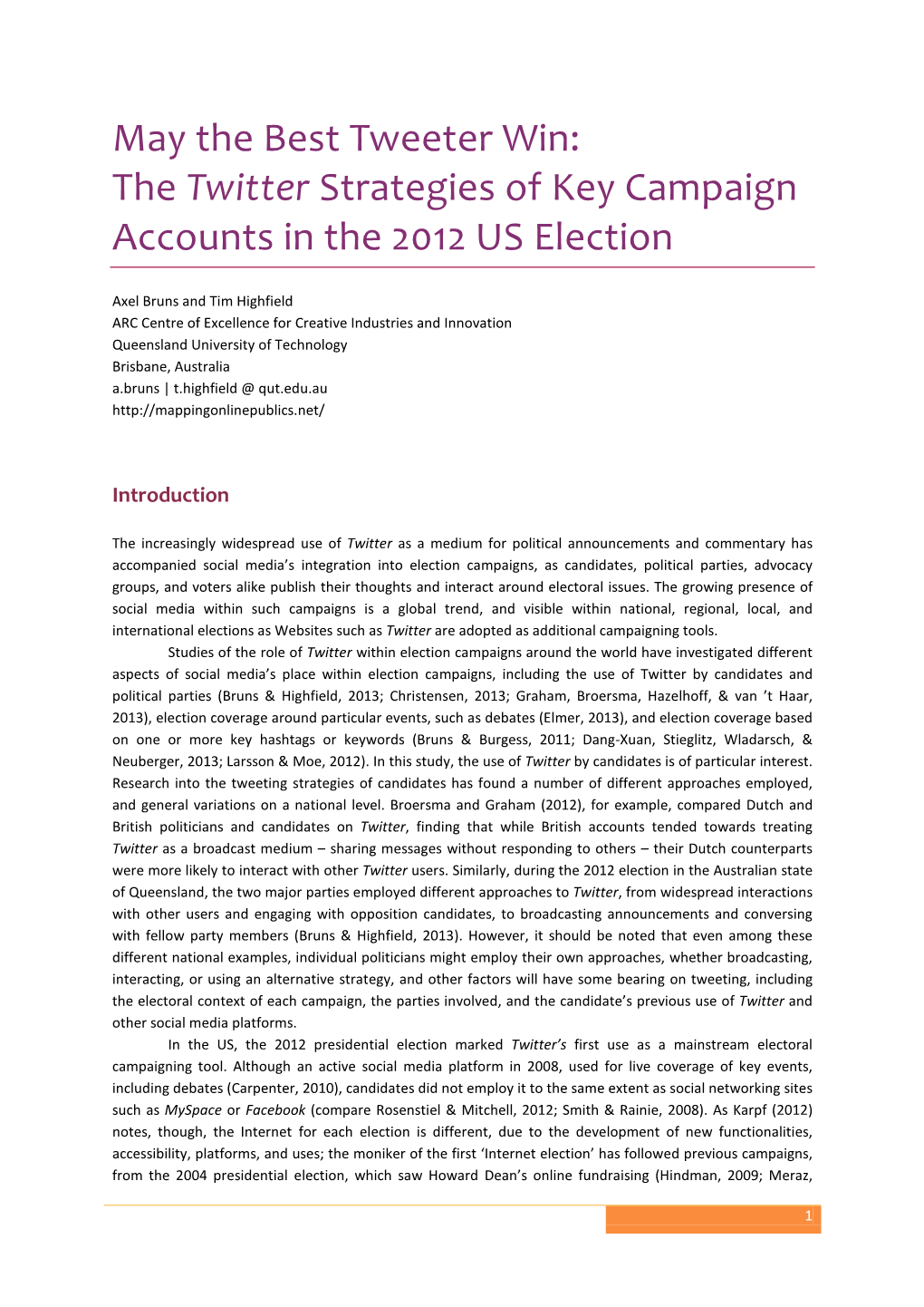 May the Best Tweeter Win: the Twitter Strategies of Key Campaign Accounts in the 2012 US Election