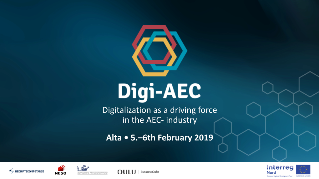 Digitalization As a Driving Force in the AEC- Industry Alta • 5.–6Th February