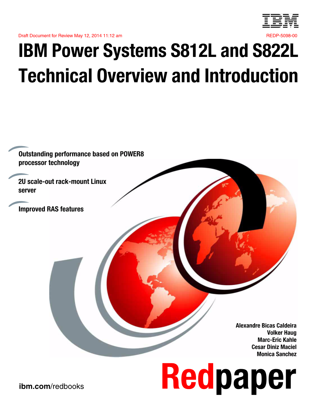 IBM Power System S812L and S822L Technical Overview and Introduction