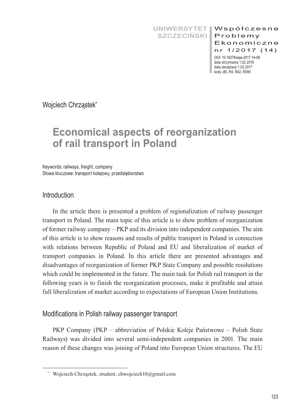Economical Aspects of Reorganization of Rail Transport in Poland