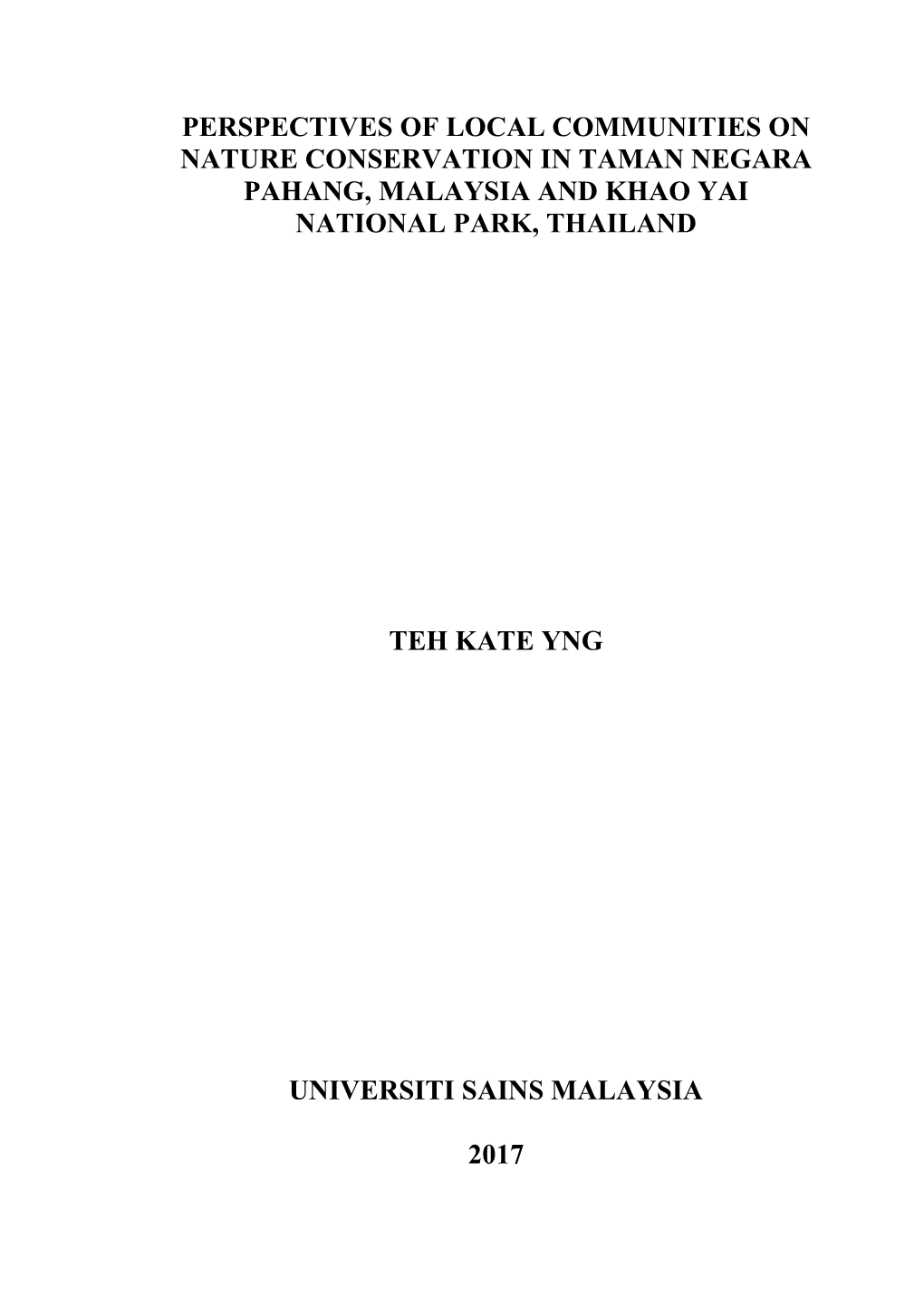 Perspectives of Local Communities on Nature Conservation in Taman Negara Pahang, Malaysia and Khao Yai National Park, Thailand