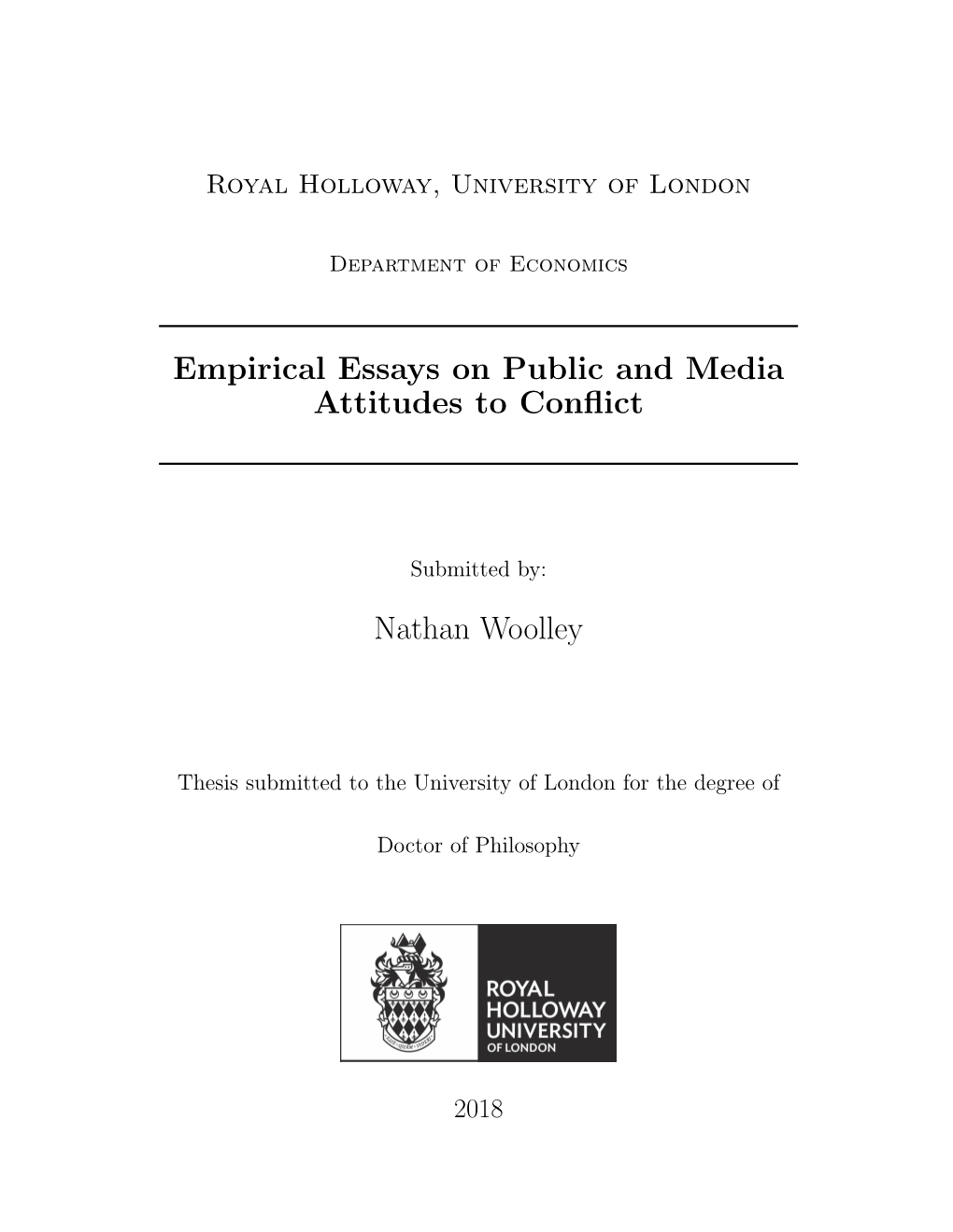 Empirical Essays on Public and Media Attitudes to Conflict Nathan Woolley