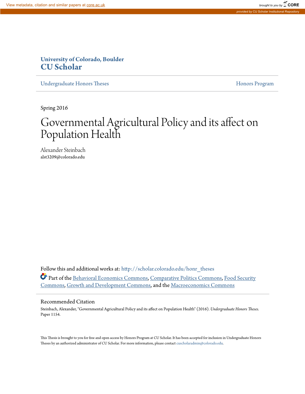 Governmental Agricultural Policy and Its Affect on Population Health Alexander Steinbach Alst3209@Colorado.Edu