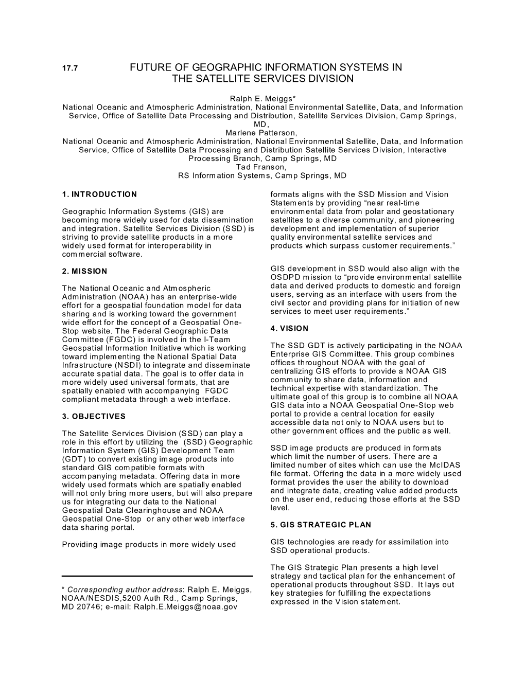 Future of Geographic Information Systems in the Satellite Services Division