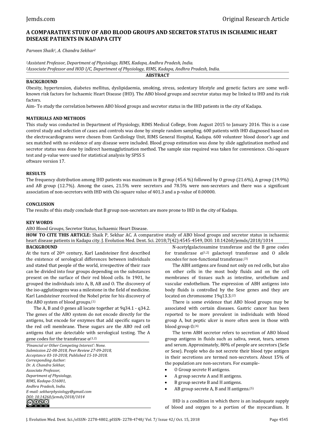 A Comparative Study of Abo Blood Groups and Secretor Status in Ischaemic Heart Disease Patients in Kadapa City