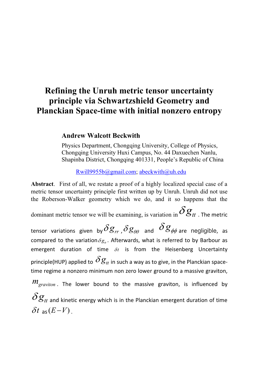 Refining the Unruh Metric Tensor Uncertainty Principle Via Schwartzshield Geometry and Planckian Space-Time with Initial Nonzero Entropy