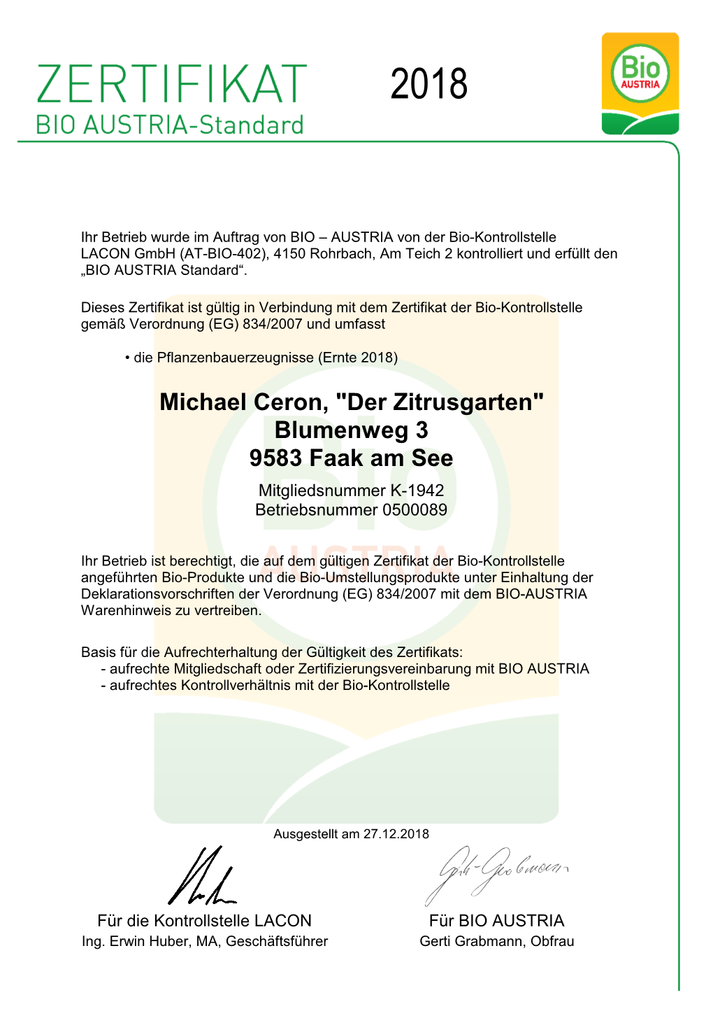 Michael Ceron, "Der Zitrusgarten" Blumenweg 3 9583 Faak Am See Mitgliedsnummer K-1942 Betriebsnummer 0500089