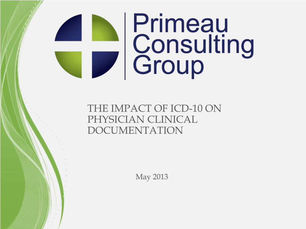 The Impact of Icd-10 on Physician Clinical Documentation
