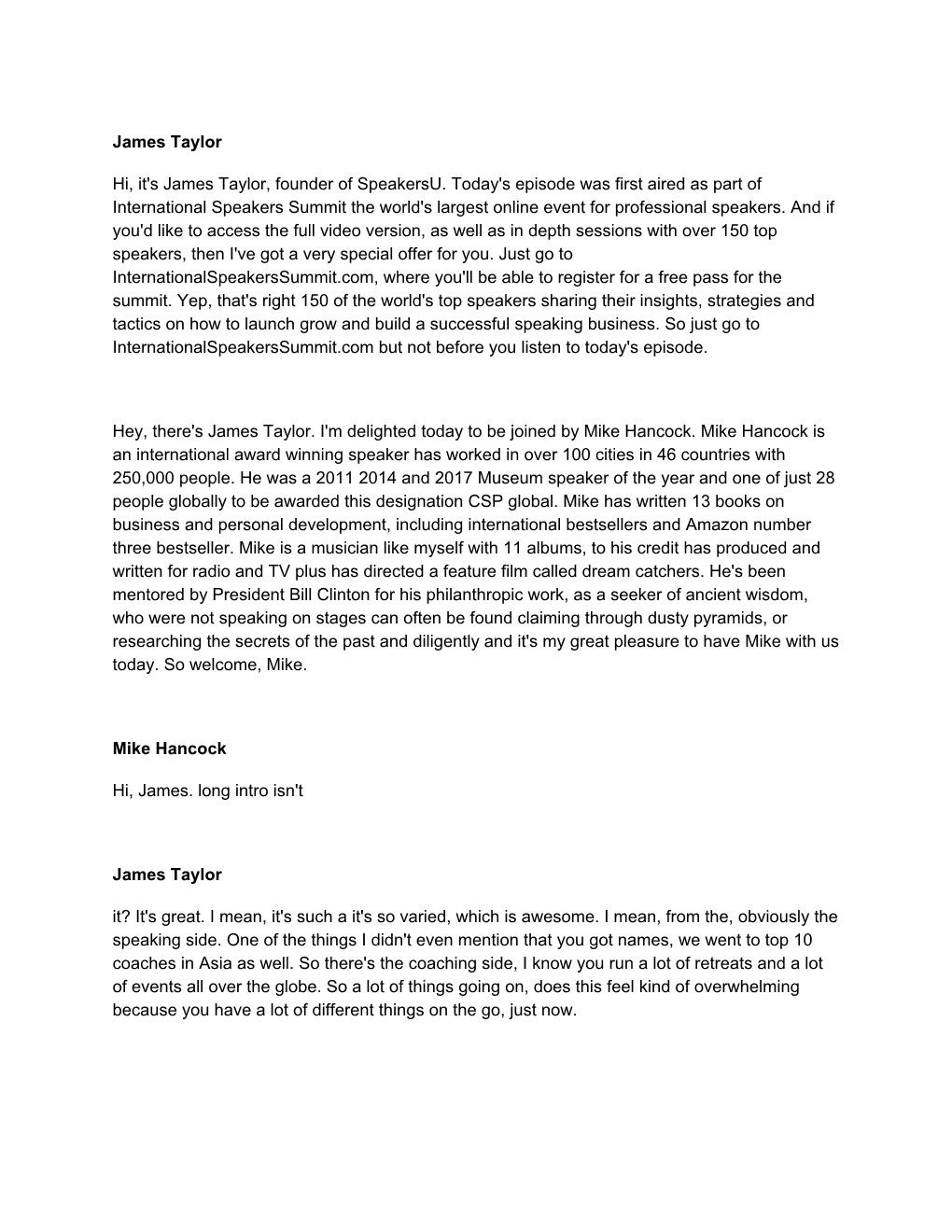 James Taylor Hi, It's James Taylor, Founder of Speakersu. Today's Episode Was First Aired As Part of International Speakers Summ