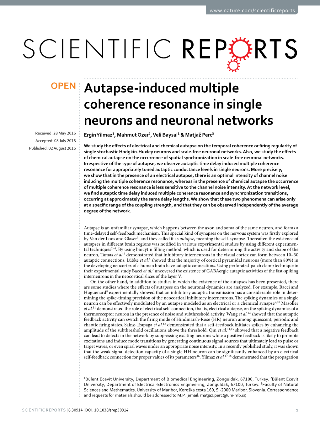 Autapse-Induced Multiple Coherence Resonance in Single Neurons And