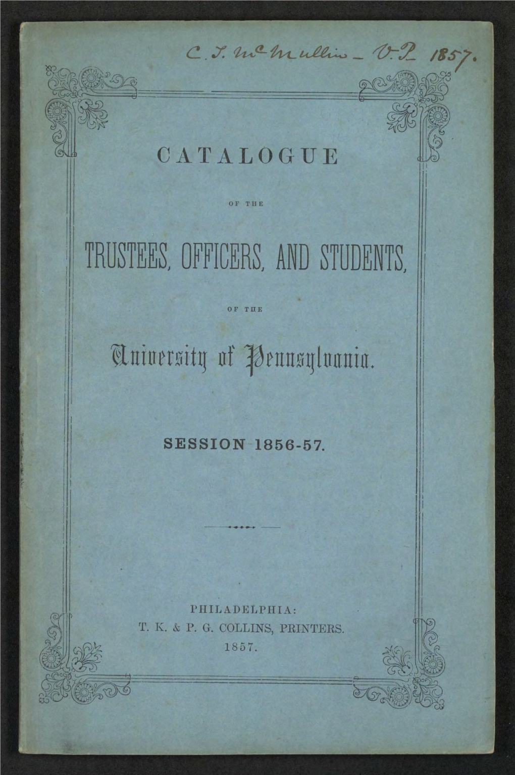 University of Pennsylvania Catalogue, 1856-57