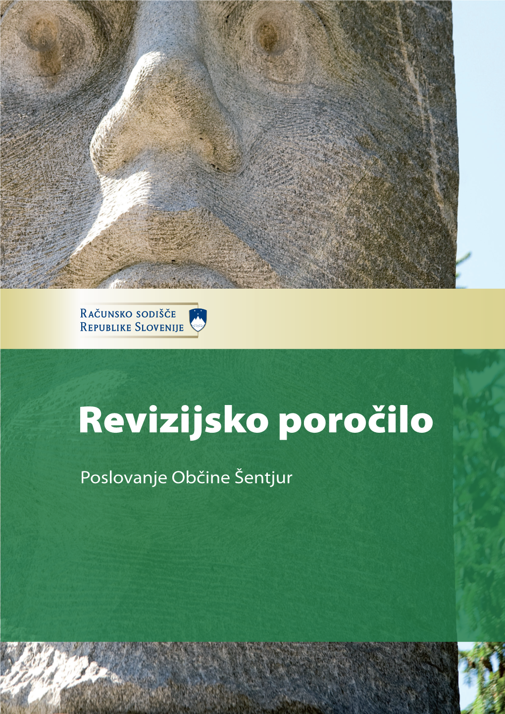 Revizijsko Poročilo: Pravilnost Poslovanja Občine Šentjur