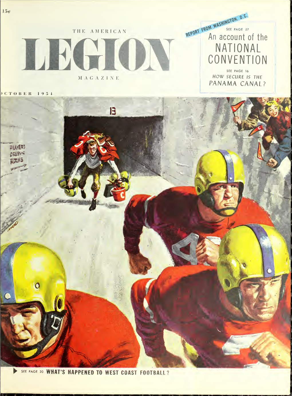 The American Legion Magazine Is the Officio! Publicofion of the American Legion Ond Is Owned Exclusively by the American Here Is the Most Accurate All- Legion